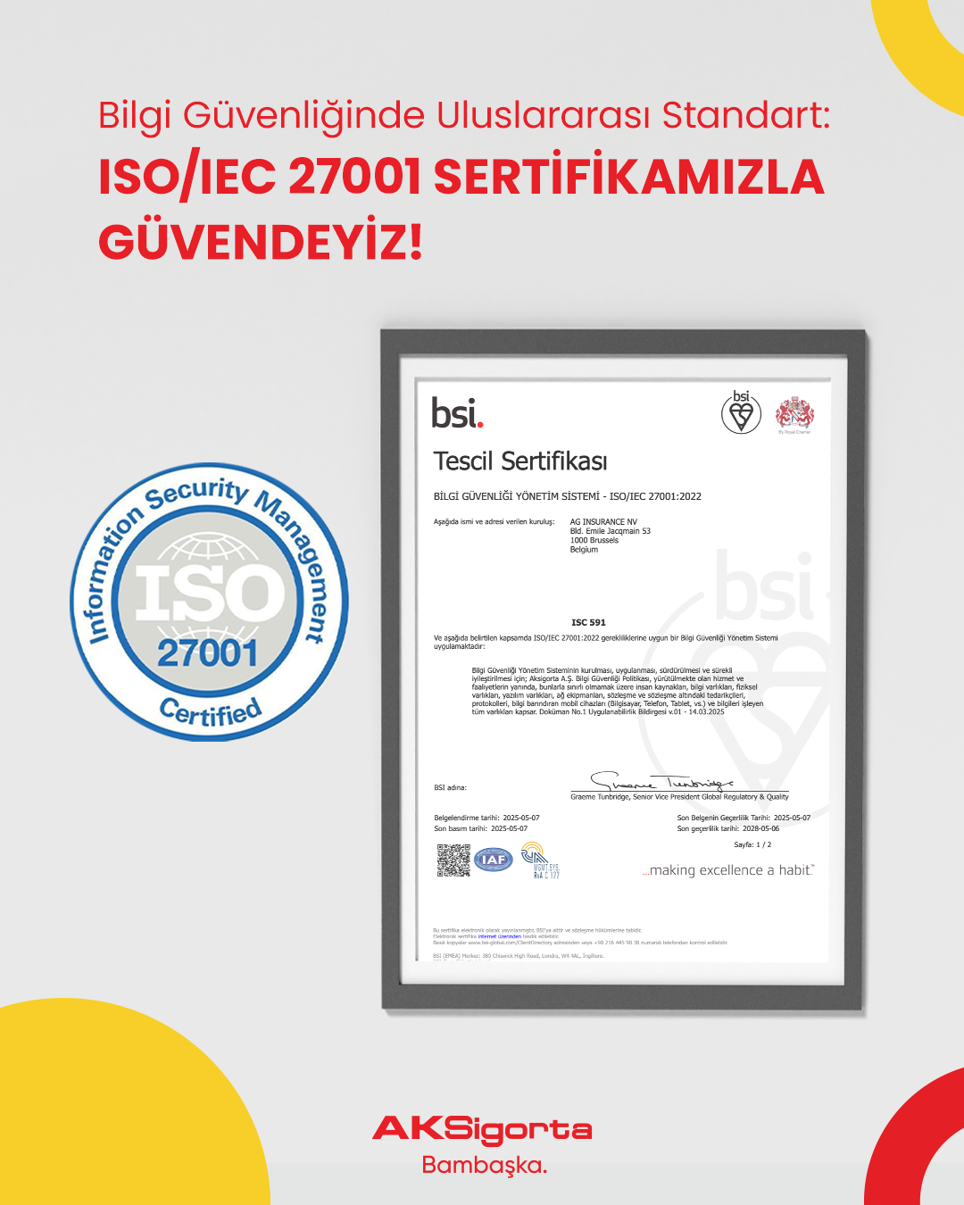 Aksigorta, Bilgi Güvenliğinin Uluslararası Standardı ISO/IEC 27001 Sertifikasını Aldı